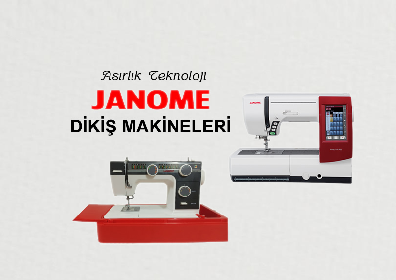 Janome Dikiş Makineleri